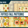 Fifties fall patterns digital paper Fifties fall patterns digital paper